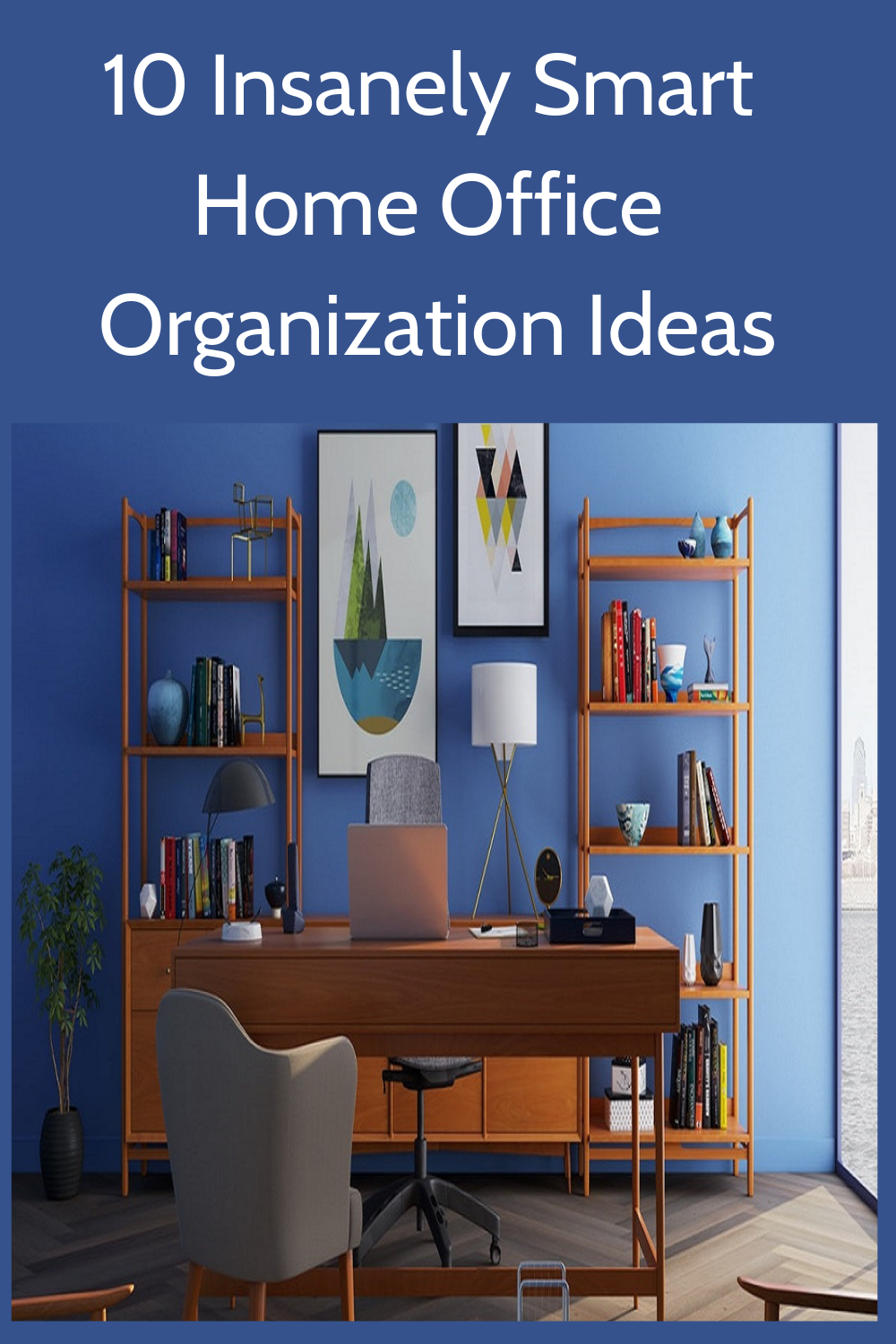 10 Insanely Smart Home Office Organization Ideas 10-insanely-smart-home-office-organization-ideas